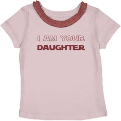 I Am Your Daughter Toddler Ruffled Trim T-Shirt-Direct To Garment Print-Brisco Baby