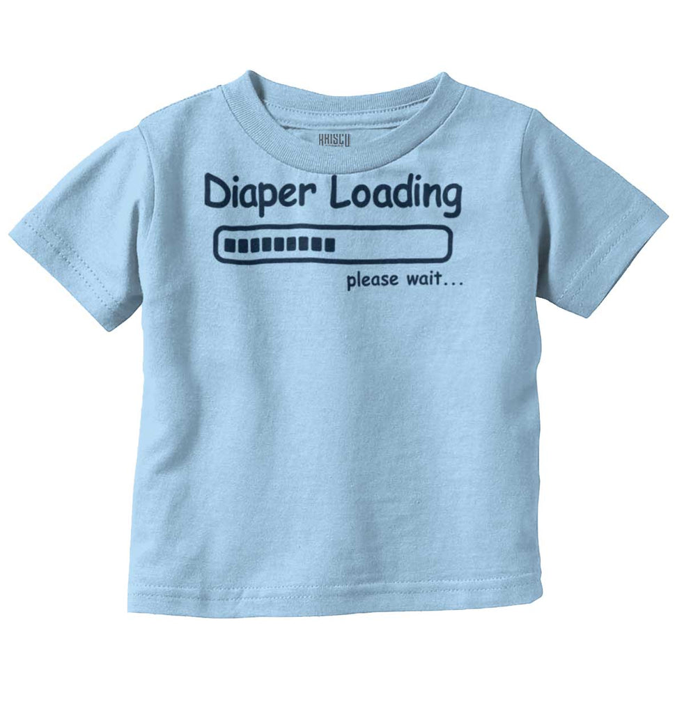 Diaper Loading Infant Toddler T Shirt-Direct To Garment Print-Brisco Baby