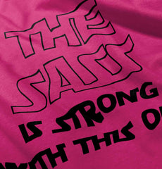 Sass Is Strong Infant Toddler T Shirt-Direct To Garment Print-Brisco Baby