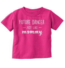 Future Dancer Infant Toddler T Shirt-Direct To Garment Print-Brisco Baby