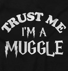 Trust Me I'm A Muggle Infant Toddler T Shirt-Direct To Garment Print-Brisco Baby