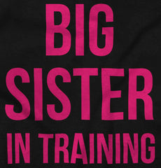 Big Sister In Training Infant Toddler T Shirt-Direct To Garment Print-Brisco Baby