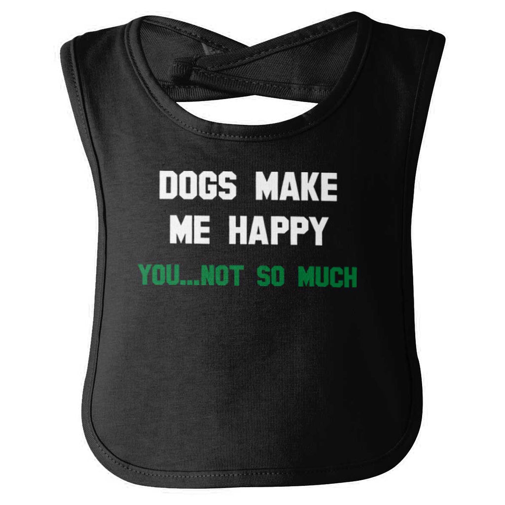 Dogs Make Me Happy Infant Baby Bib-Direct To Garment Print-Brisco Baby