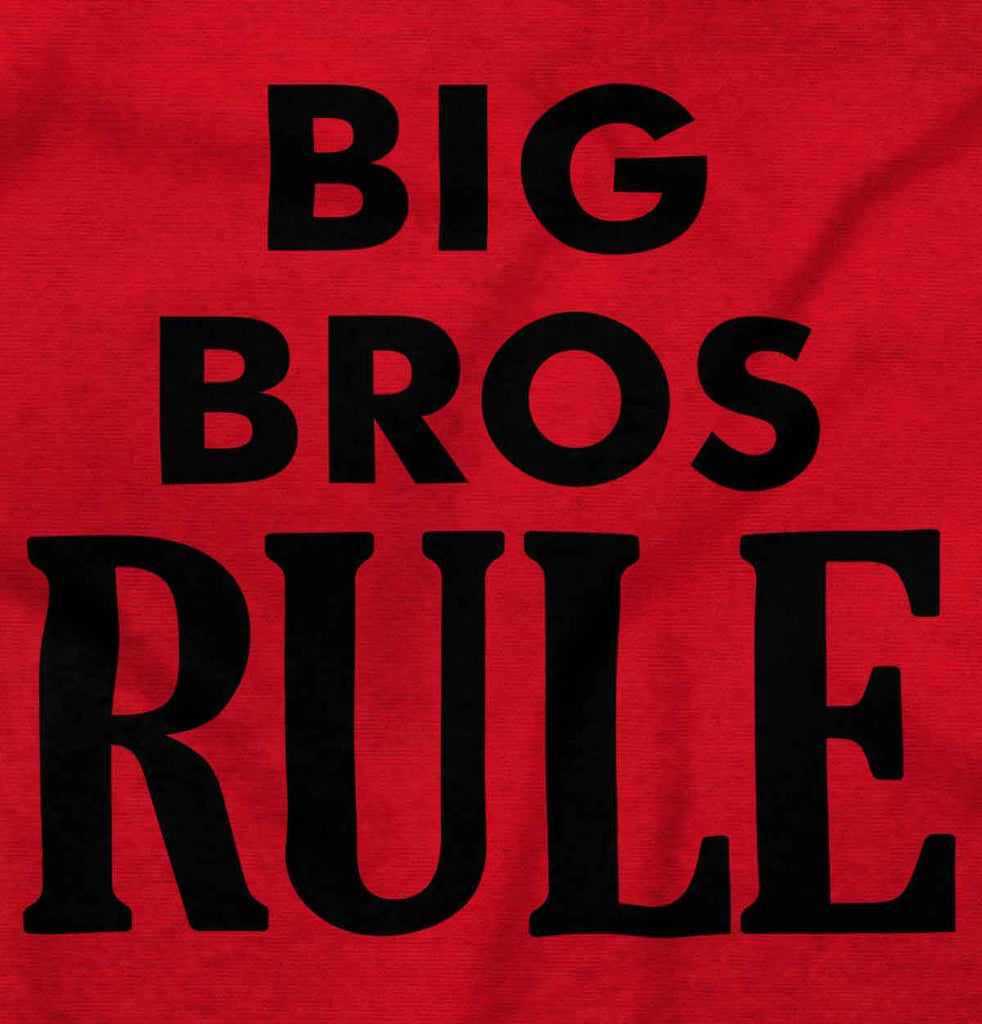 Big Bros Rule Infant Toddler T Shirt-Direct To Garment Print-Brisco Baby