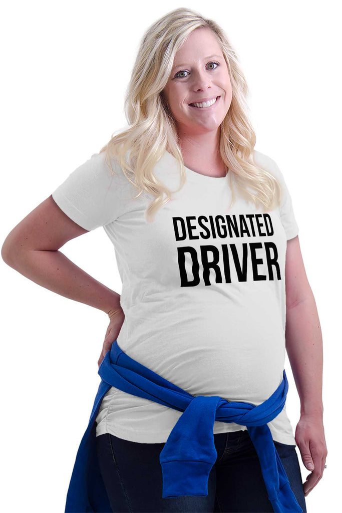 Designated Driver Maternity T-Shirt-Direct To Garment Print-Brisco Baby