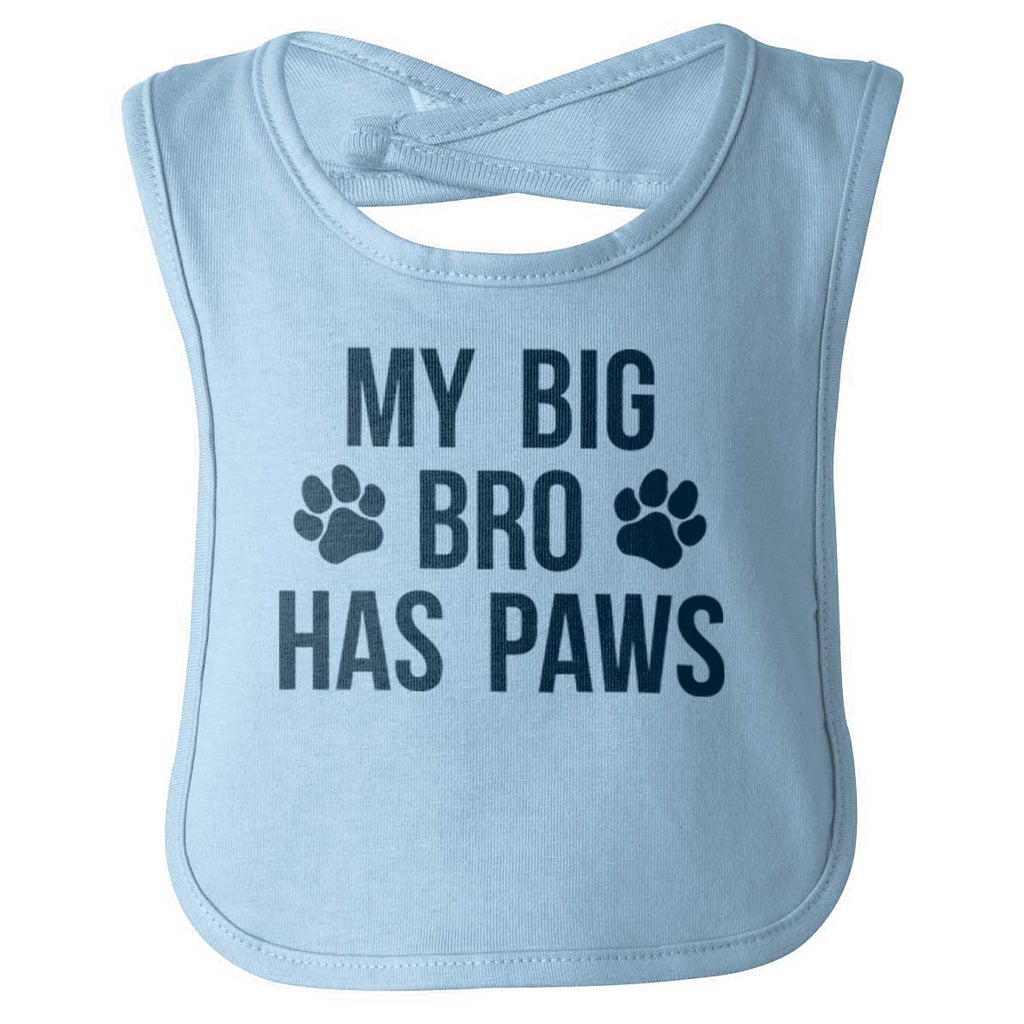 My Big Bro Has Paws Infant Baby Bib-Direct To Garment Print-Brisco Baby