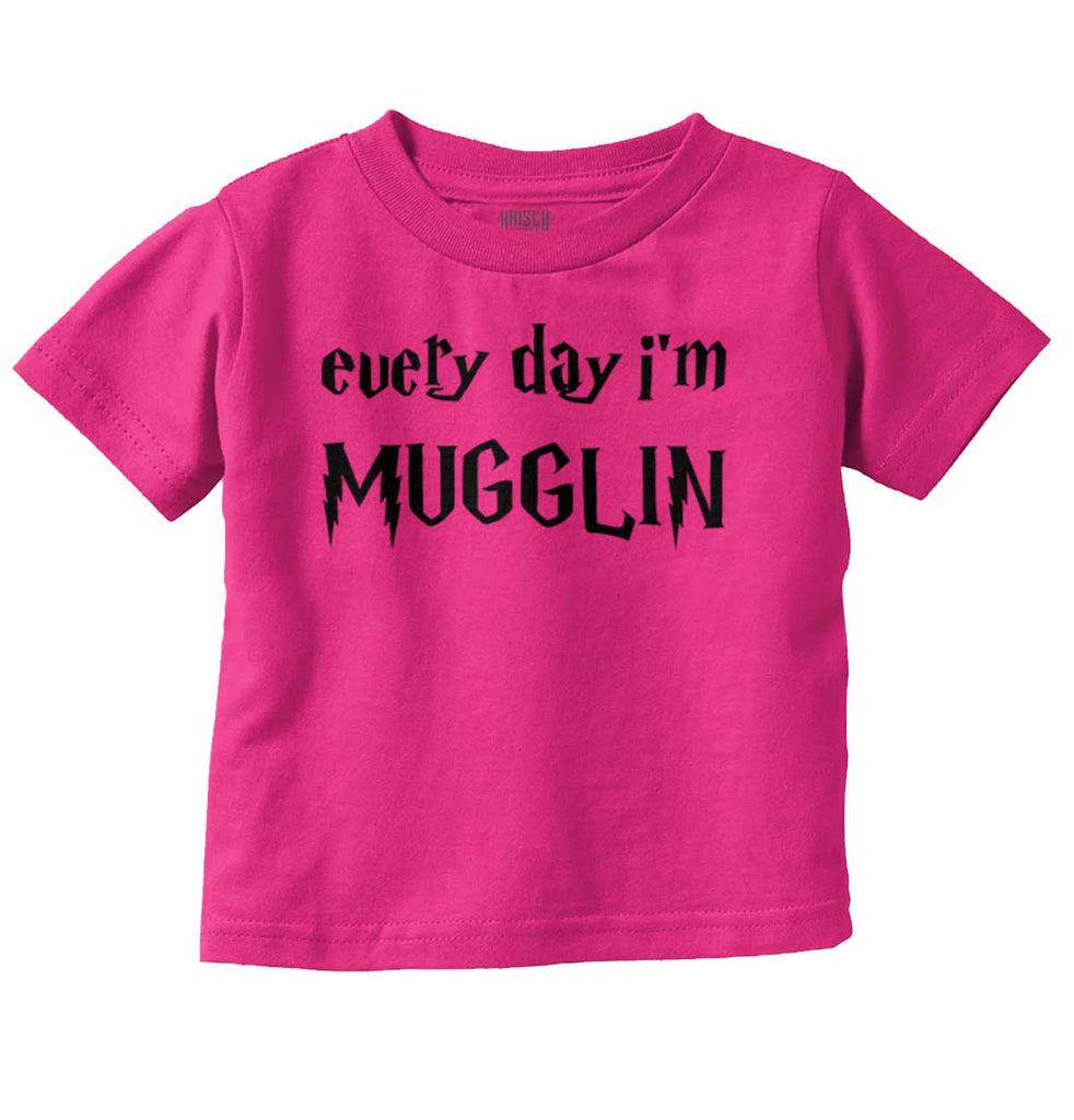 Every Day I'm Mugglin' Infant Toddler T Shirt-Direct To Garment Print-Brisco Baby