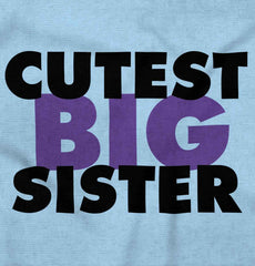 Cutest Big Sister Infant Toddler T Shirt-Direct To Garment Print-Brisco Baby