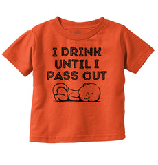 Until I Pass Out Infant Toddler T Shirt-Direct To Garment Print-Brisco Baby