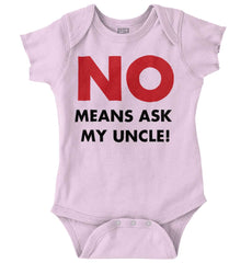 No Means Ask Uncle Romper Bodysuit-Direct To Garment Print-Brisco Baby