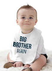 Big Brother Again Infant Baby Bib-Direct To Garment Print-Brisco Baby