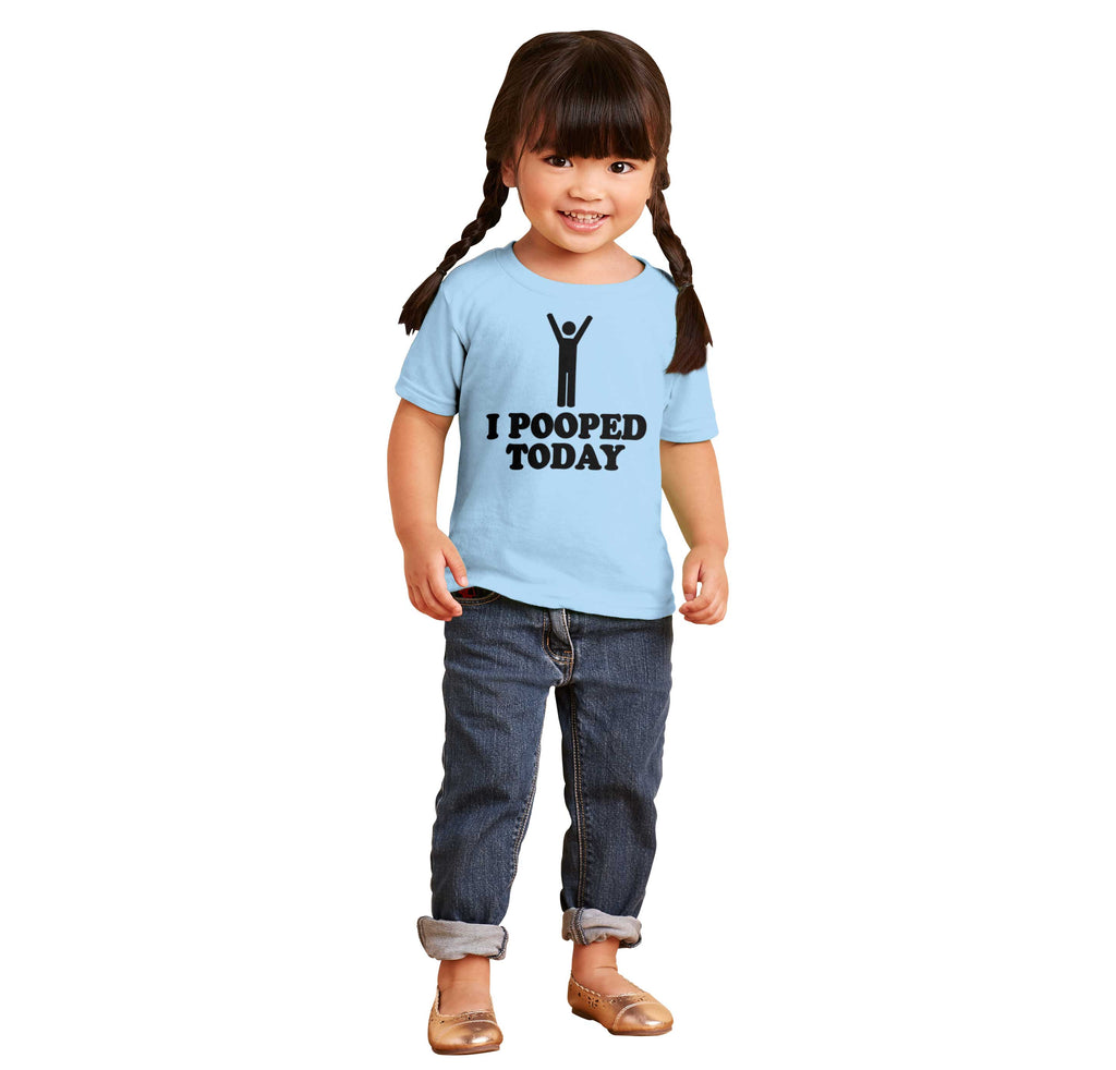 I Pooped Today Infant Toddler T Shirt-Direct To Garment Print-Brisco Baby
