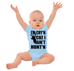 Cryin Cuz I Aint Huntin Romper Bodysuit-Direct To Garment Print-Brisco Baby