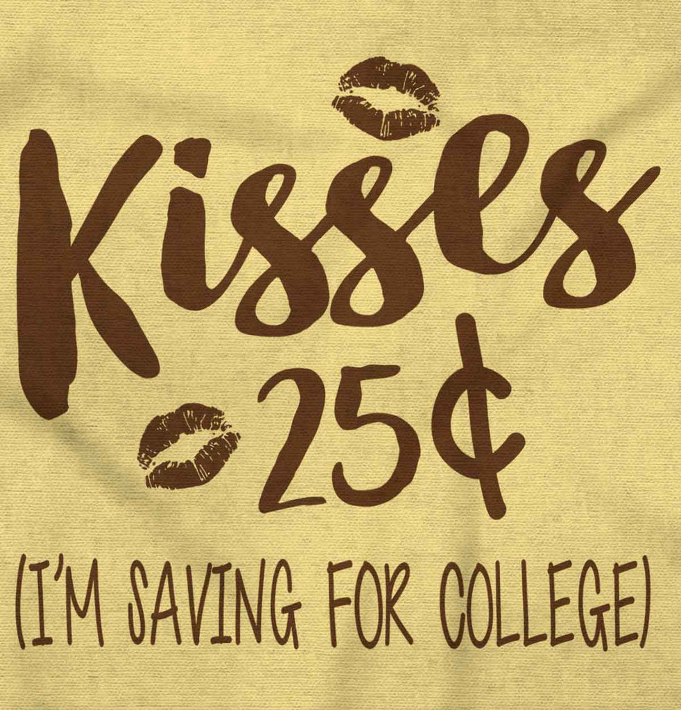 Kisses 25 Cents Infant Toddler T Shirt-Direct To Garment Print-Brisco Baby