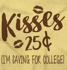 Kisses 25 Cents Infant Toddler T Shirt-Direct To Garment Print-Brisco Baby