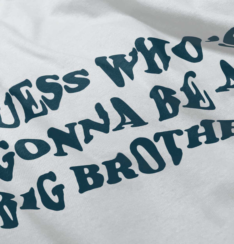 Guess Who's Gonna Be A Big Brother Infant Baby Bib-Direct To Garment Print-Brisco Baby