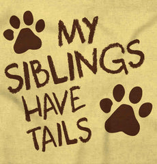My Siblings Have Tai Infant Toddler T Shirt-Direct To Garment Print-Brisco Baby