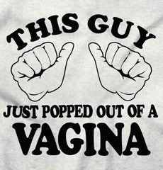 Popped Out of Vagina Infant Baby Bib-Direct To Garment Print-Brisco Baby