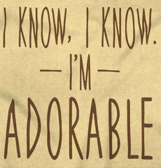 I Know I'm Adorable Romper Bodysuit-Direct To Garment Print-Brisco Baby