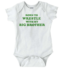 Born To Wrestle With My Big Brother Romper Bodysuit-Direct To Garment Print-Brisco Baby