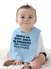 Being A Big Brother Will Be Even Better Infant Baby Bib-Direct To Garment Print-Brisco Baby