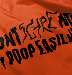 Don't Scare me Infant Toddler T Shirt-Direct To Garment Print-Brisco Baby