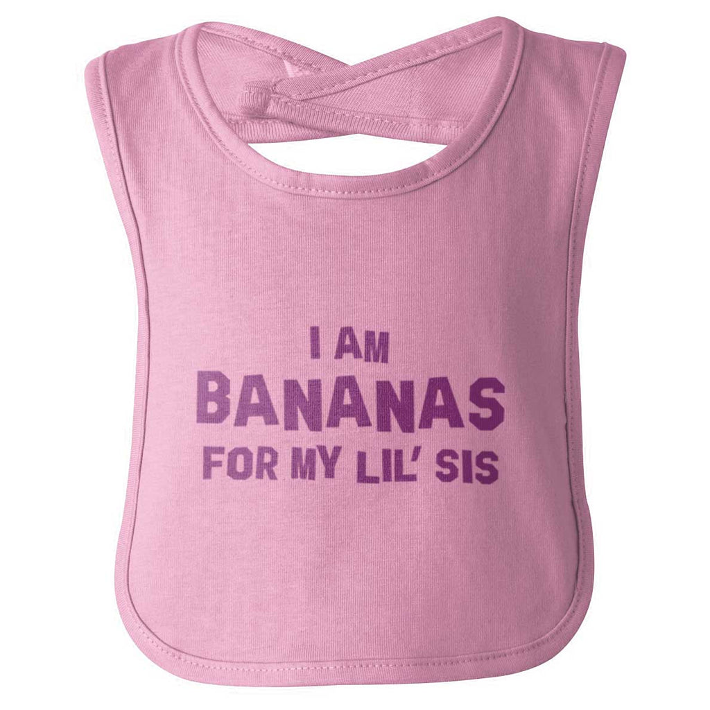 Bananas For Lil Sis Infant Baby Bib-Direct To Garment Print-Brisco Baby