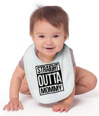 Straight Outta Mommy Infant Baby Bib-Direct To Garment Print-Brisco Baby