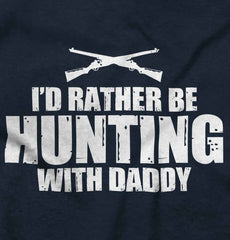 Hunting With Daddy Infant Toddler T Shirt-Direct To Garment Print-Brisco Baby