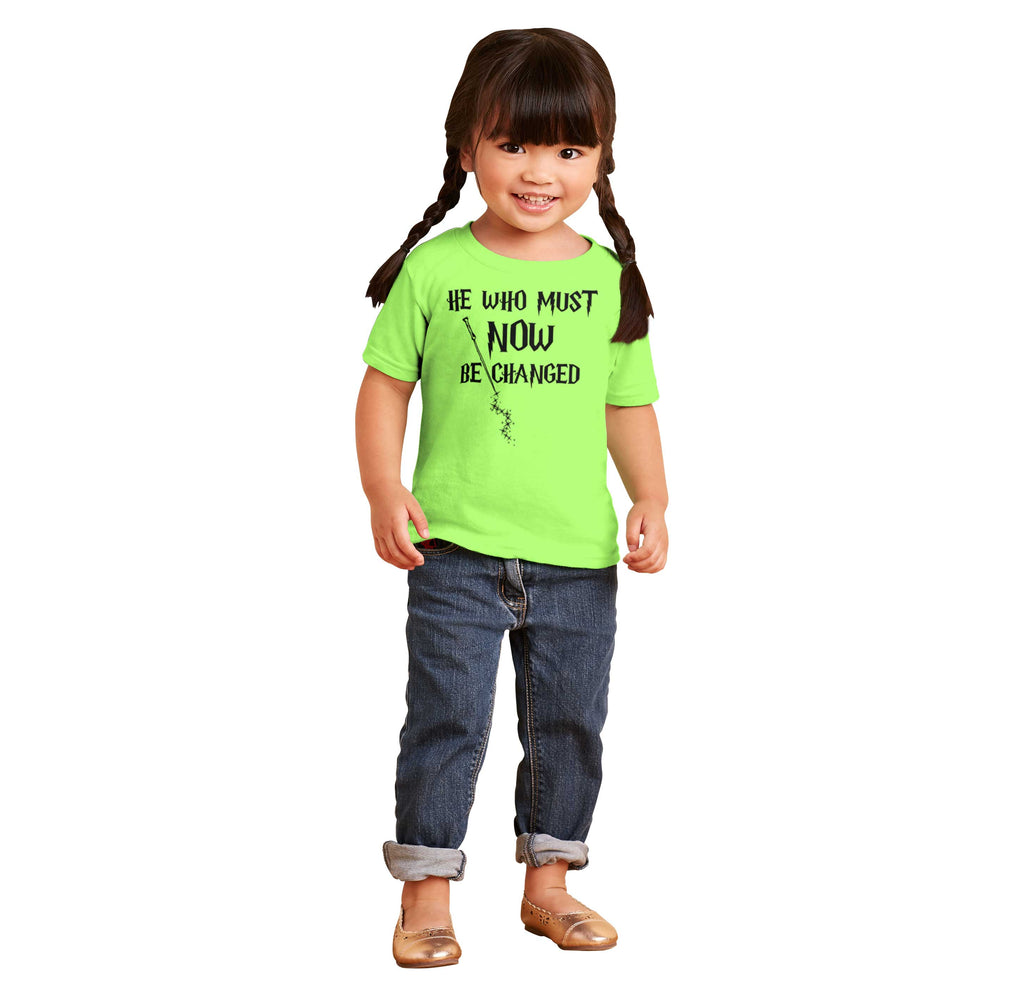 He Who Must Be Changed Infant Toddler T Shirt-Direct To Garment Print-Brisco Baby