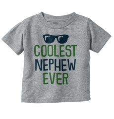 Coolest Nephew Ever Infant Toddler T Shirt-Direct To Garment Print-Brisco Baby