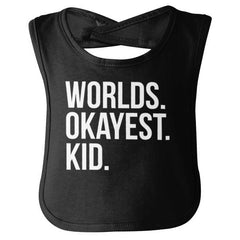 Worlds Okayest Kid Infant Baby Bib-Direct To Garment Print-Brisco Baby
