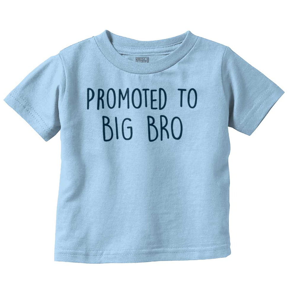 Promoted To Big Bro Infant Toddler T Shirt-Direct To Garment Print-Brisco Baby
