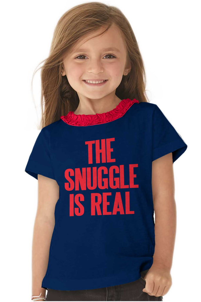 Snuggle Is Real Toddler Ruffled Trim T-Shirt-Direct To Garment Print-Brisco Baby