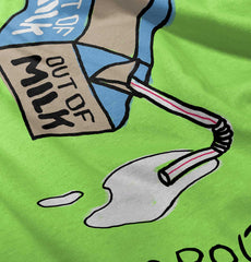 Out of Milk Infant Toddler T Shirt-Direct To Garment Print-Brisco Baby