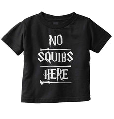 No Squibs Here Infant Toddler T Shirt-Direct To Garment Print-Brisco Baby