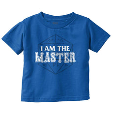 I Am The Master Dungeons Gamer Infant Toddler T Shirt-Direct To Garment Print-Brisco Baby