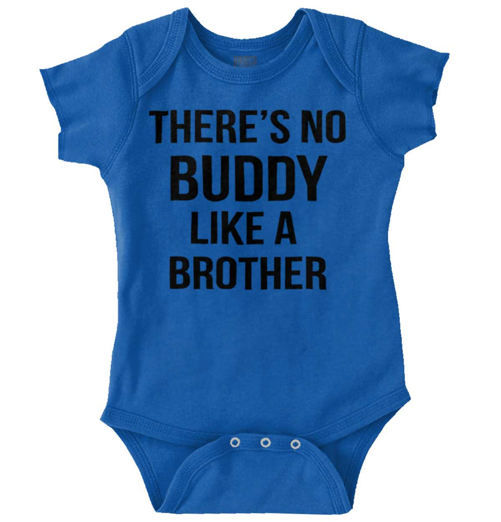 No Buddy Like A Brother Romper Bodysuit-Direct To Garment Print-Brisco Baby