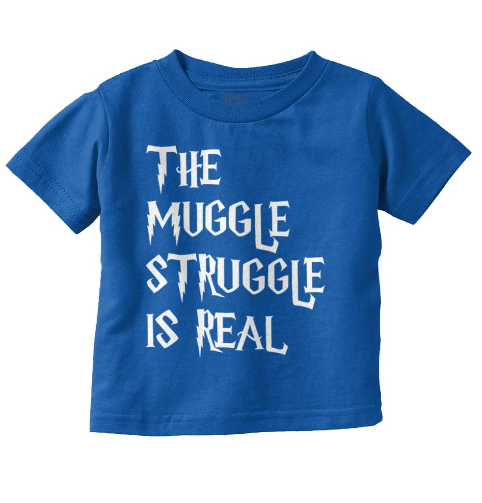 Muggle Struggle Is Real Infant Toddler T Shirt-Direct To Garment Print-Brisco Baby