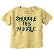 Snuggle This Muggle Infant Toddler T Shirt-Direct To Garment Print-Brisco Baby