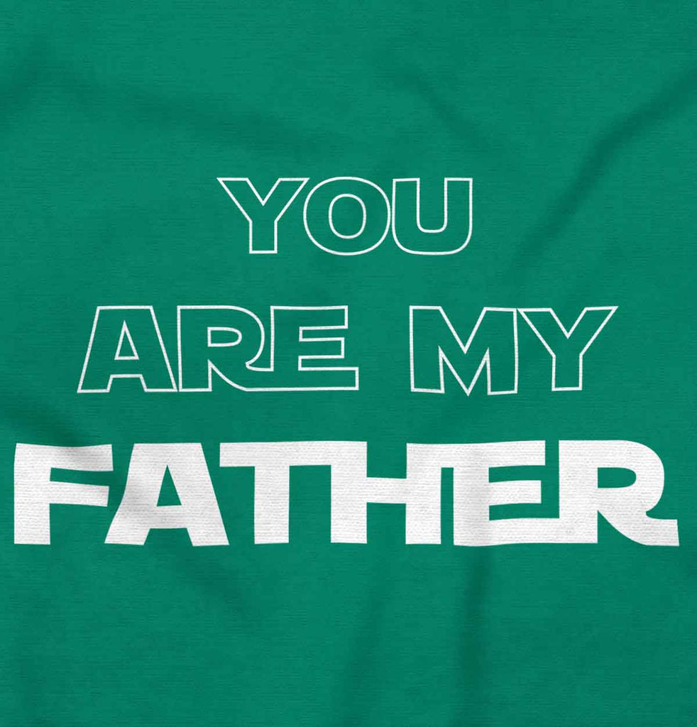 You Are My Father Toddler Pullover Hoodie-Direct To Garment Print-Brisco Baby