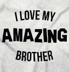 I Love My Amazing Brother Infant Baby Bib-Direct To Garment Print-Brisco Baby