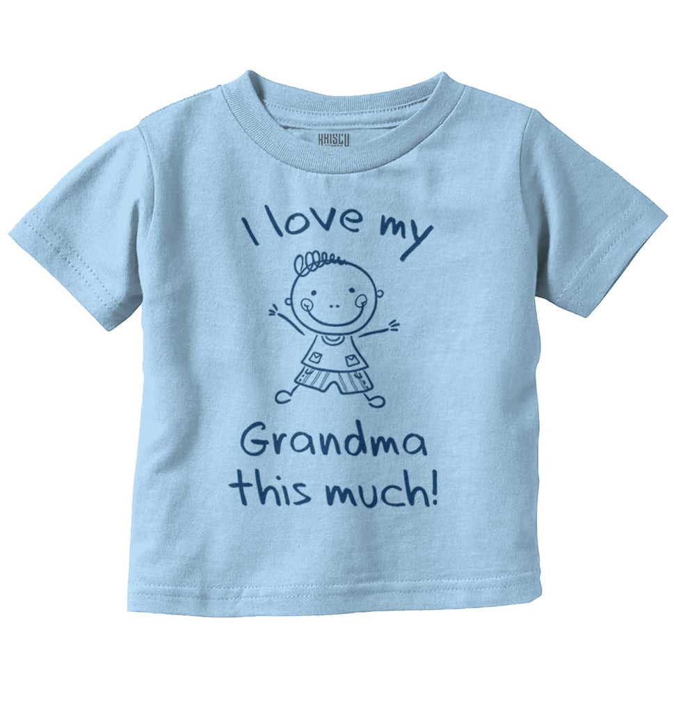 Love My Grandma Infant Toddler T Shirt-Direct To Garment Print-Brisco Baby