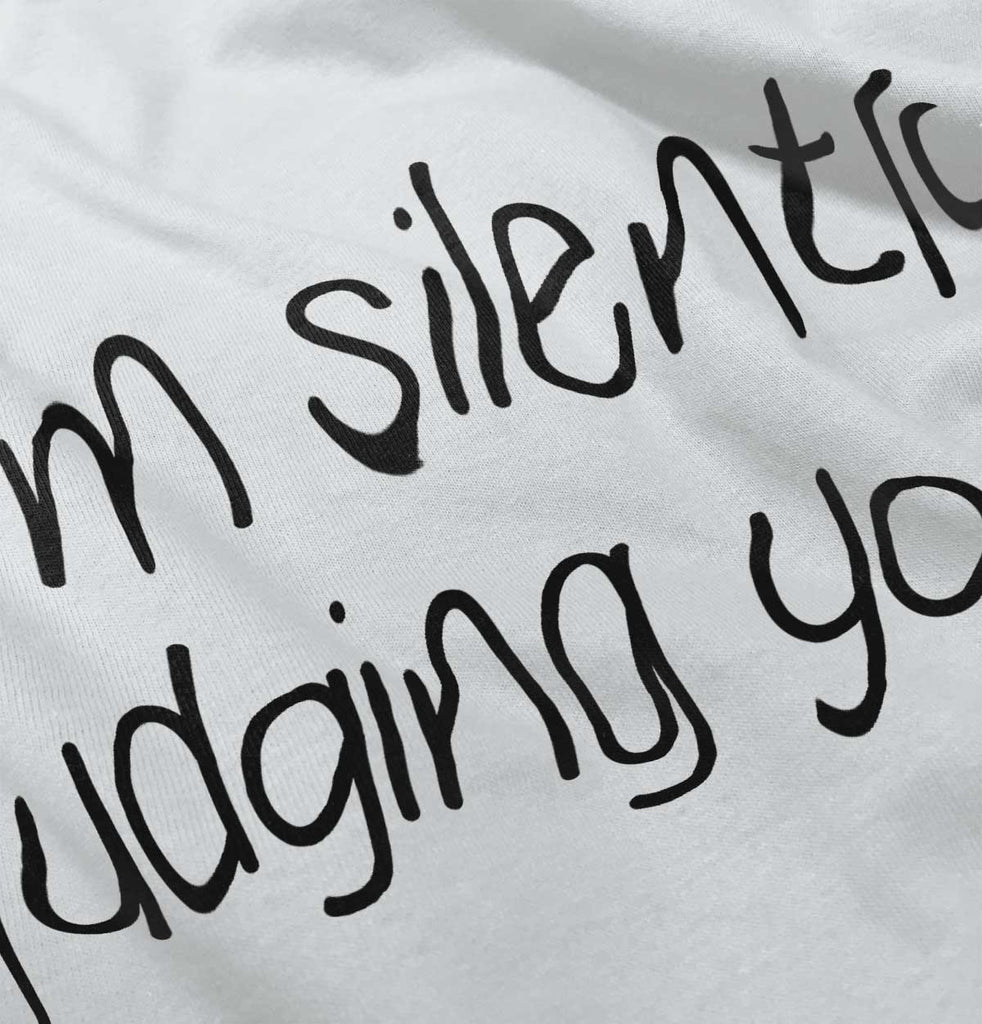 Silently Judging You Infant Toddler T Shirt-Direct To Garment Print-Brisco Baby