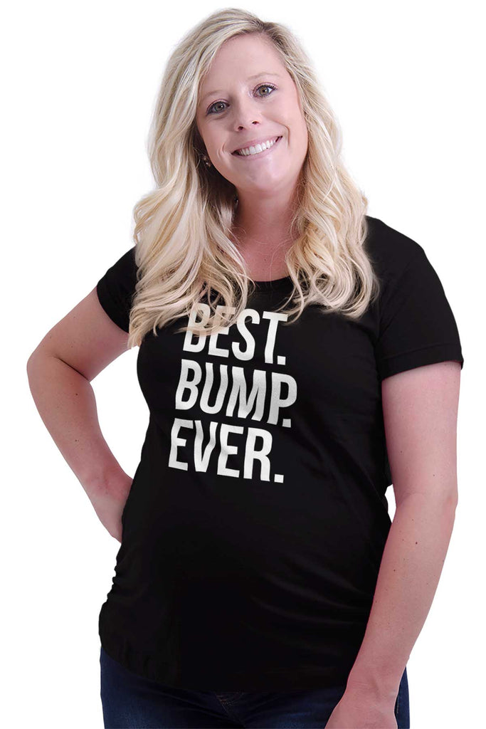 Best. Bump. Ever. Maternity T-Shirt-Direct To Garment Print-Brisco Baby