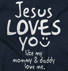 Jesus Loves You Infant Toddler T Shirt-Direct To Garment Print-Brisco Baby