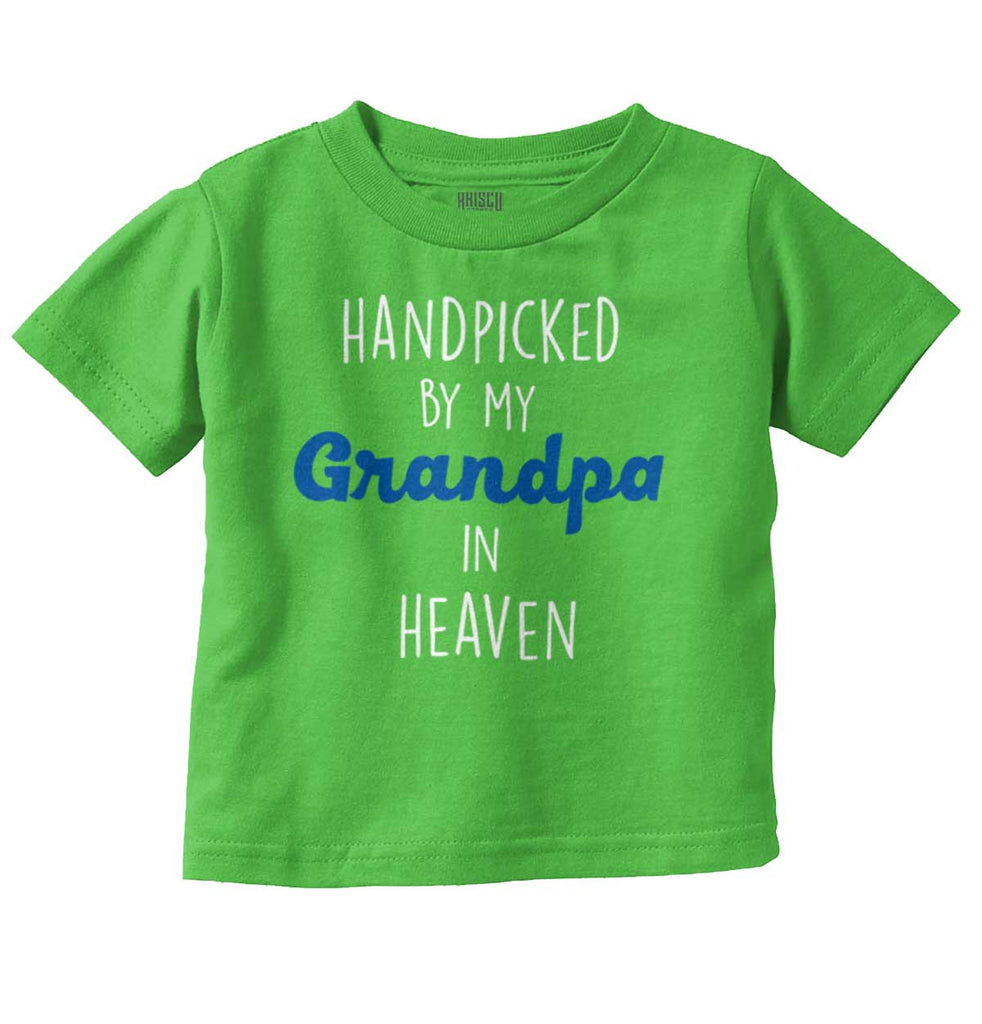 Handpicked By Grandpa Infant Toddler T Shirt-Direct To Garment Print-Brisco Baby