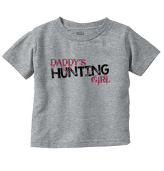 Daddys Hunting Girl Infant Toddler T Shirt-Direct To Garment Print-Brisco Baby