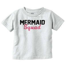 Mermaid Squad Infant Toddler T Shirt-Direct To Garment Print-Brisco Baby