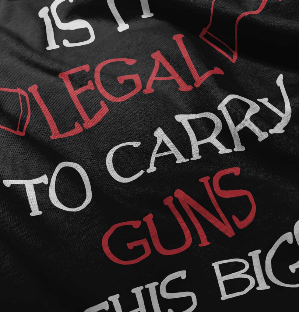 Is It Legal Infant Toddler T Shirt-Direct To Garment Print-Brisco Baby